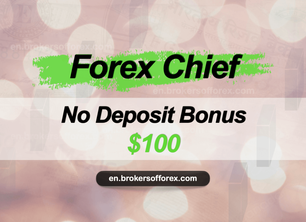 Forexchief No Deposit Bonus Brokersofforex