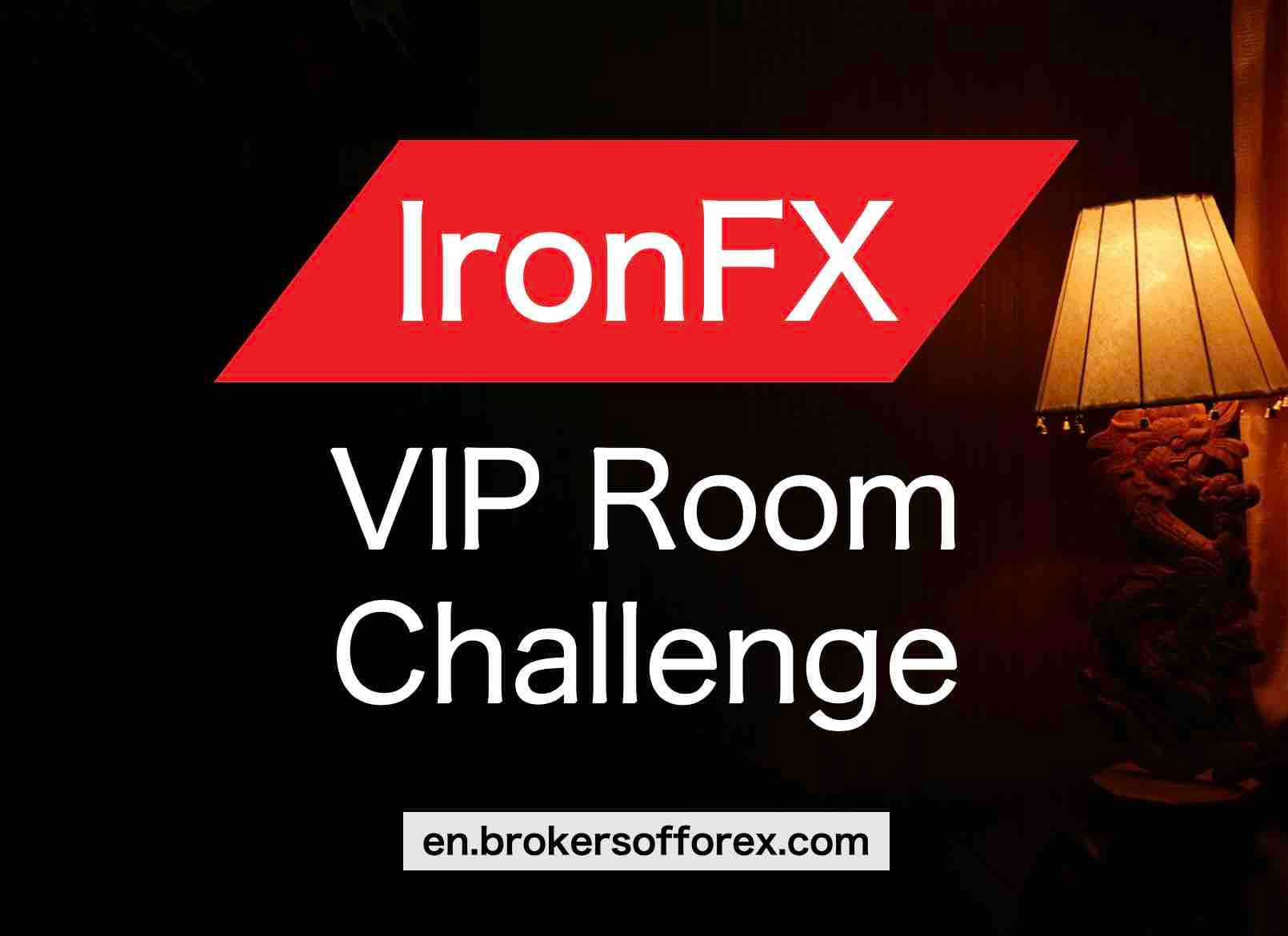 IronFX VIP Room Challenge