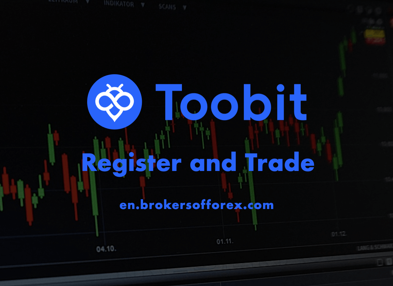Toobit Register and Trade