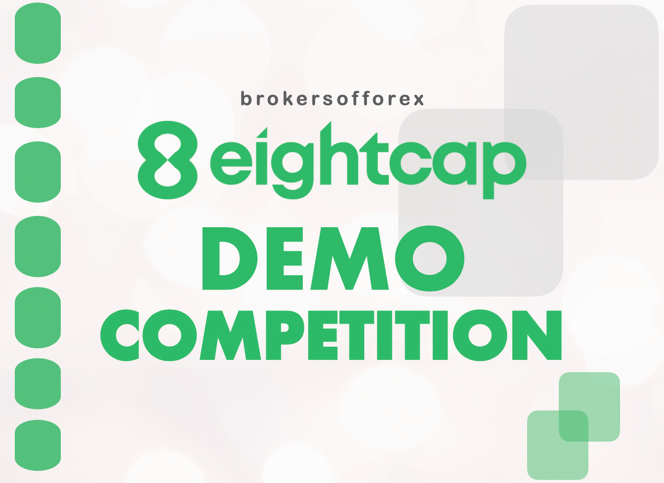 Eightcap Demo Competition