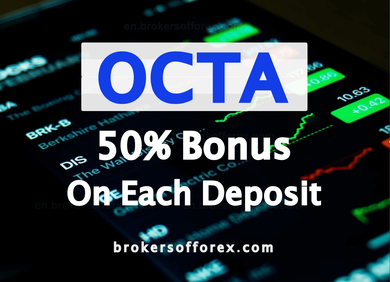 Octa 50% on each deposit