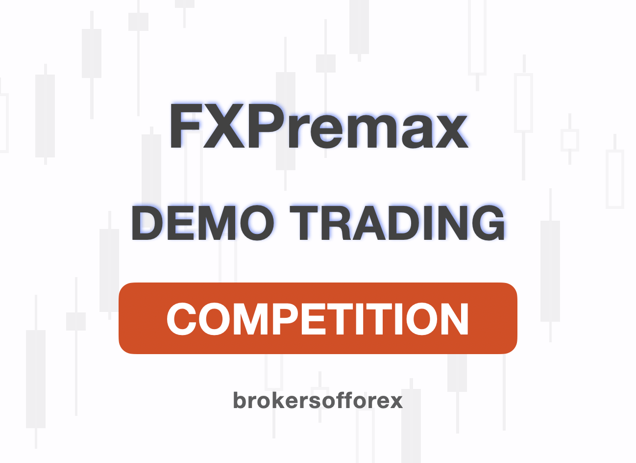 FXPremax Demo Trading Competition