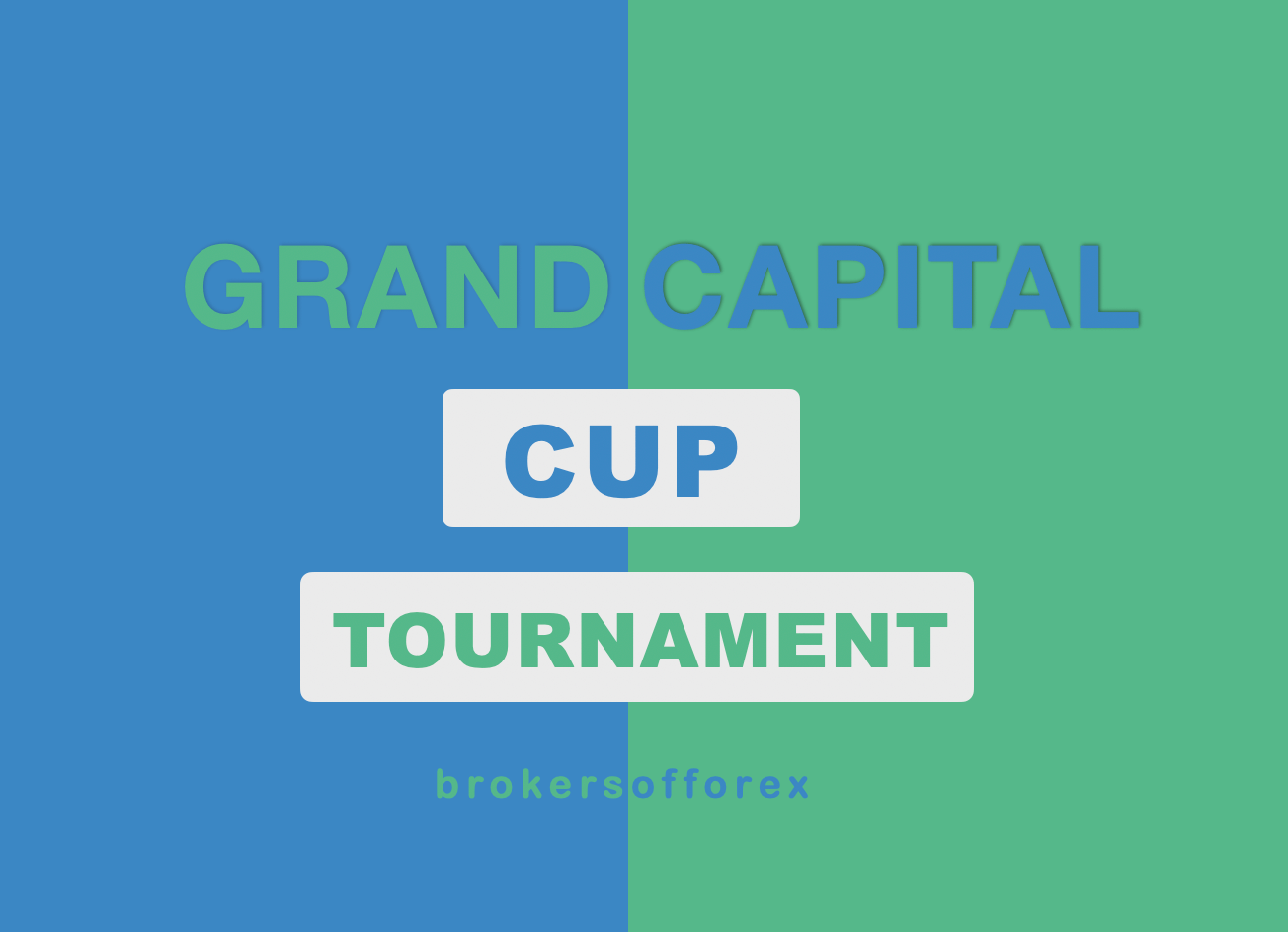 Grand Capital Cup Tournament