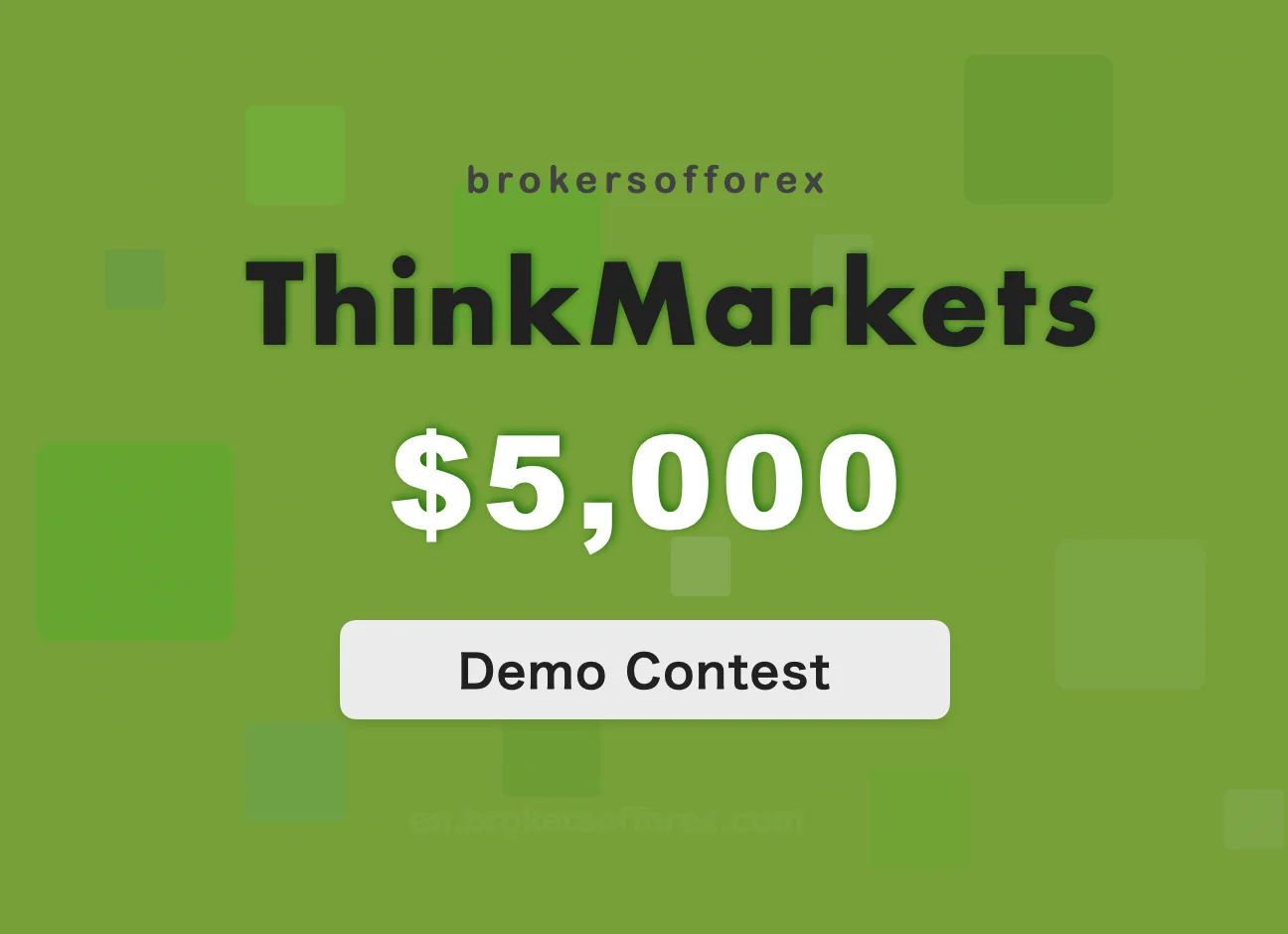 ThinkMarkets Demo Contest