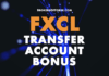 FXCL – Transfer Account Bonus FXCL Transfer Account Bonus
