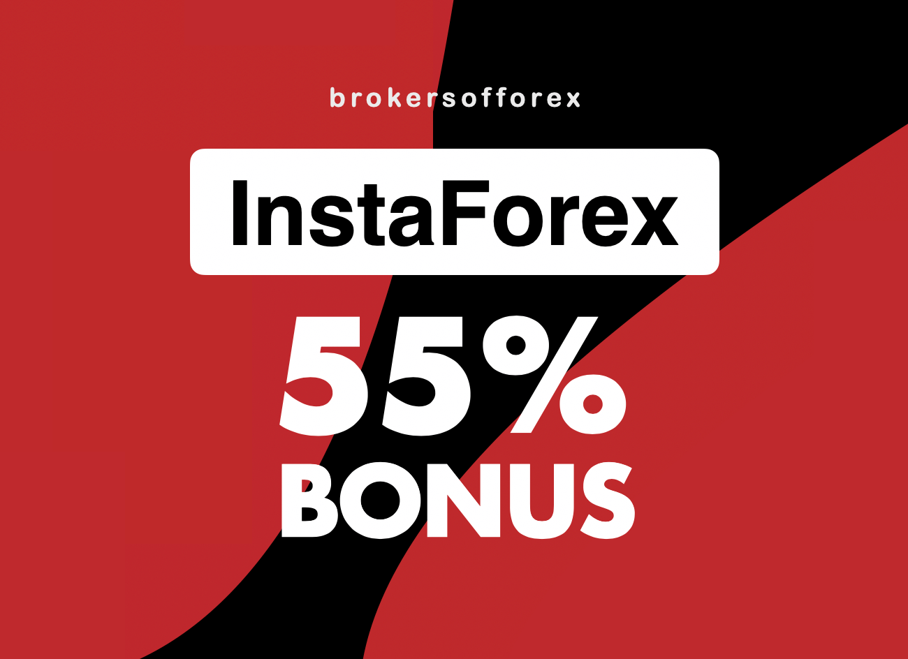 InstaForex 55% Deposit Forex Bonus