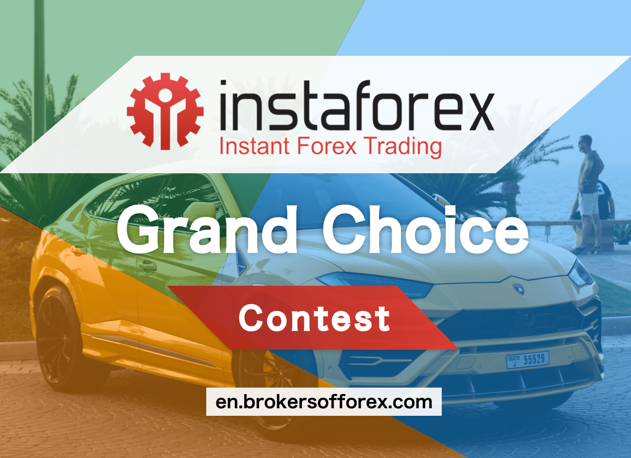 InstaForex Grand Choice Contest