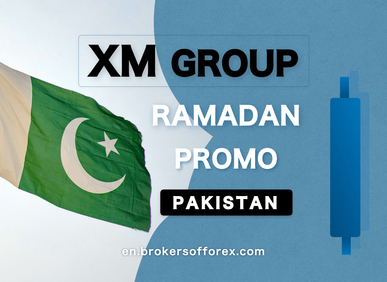 XM Group Pakistan Ramadan Promotion