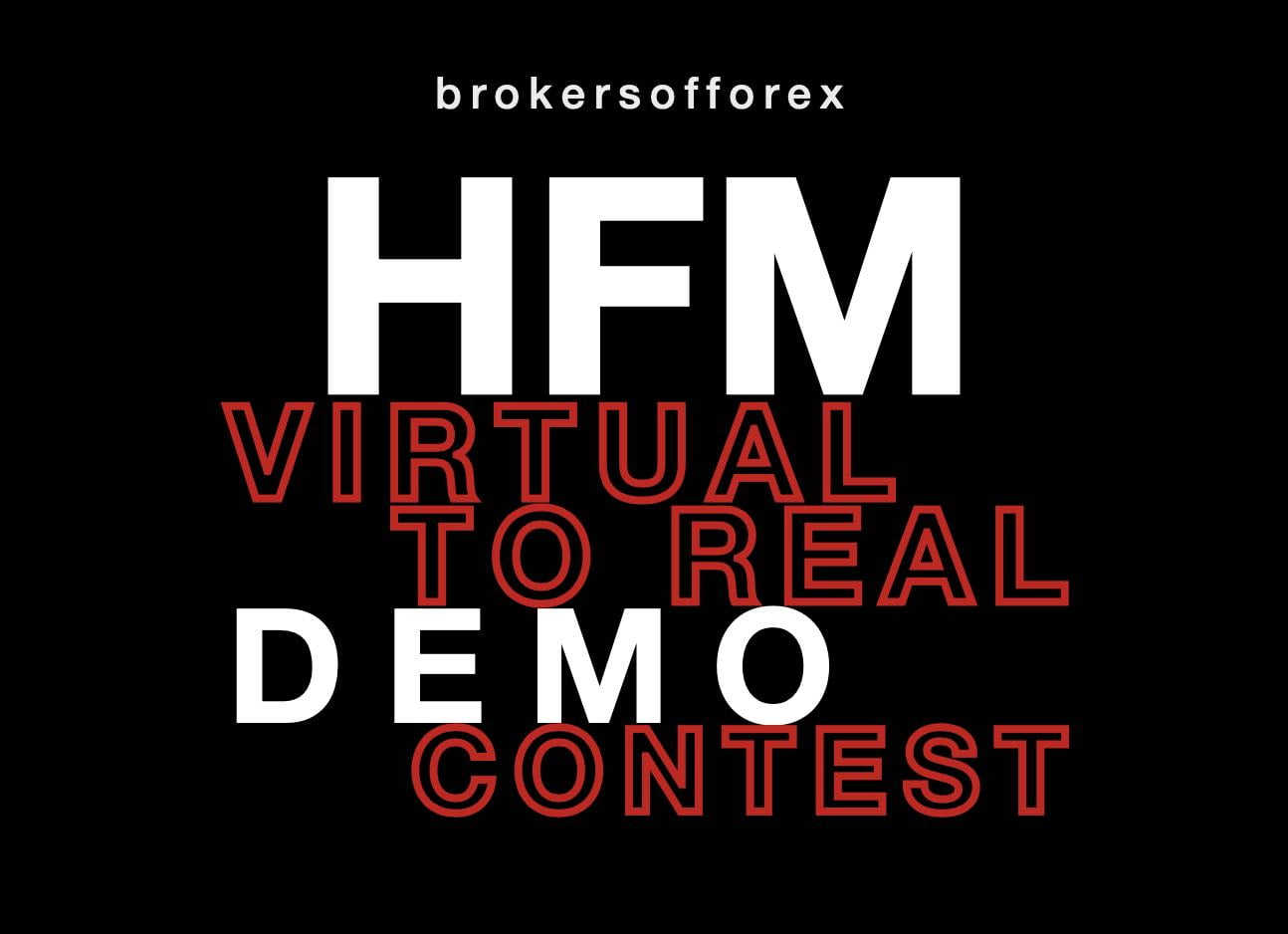 HFM Virtual to Real -Demo Contest