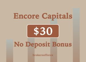 Encore Capitals $30 No Deposit Bonus