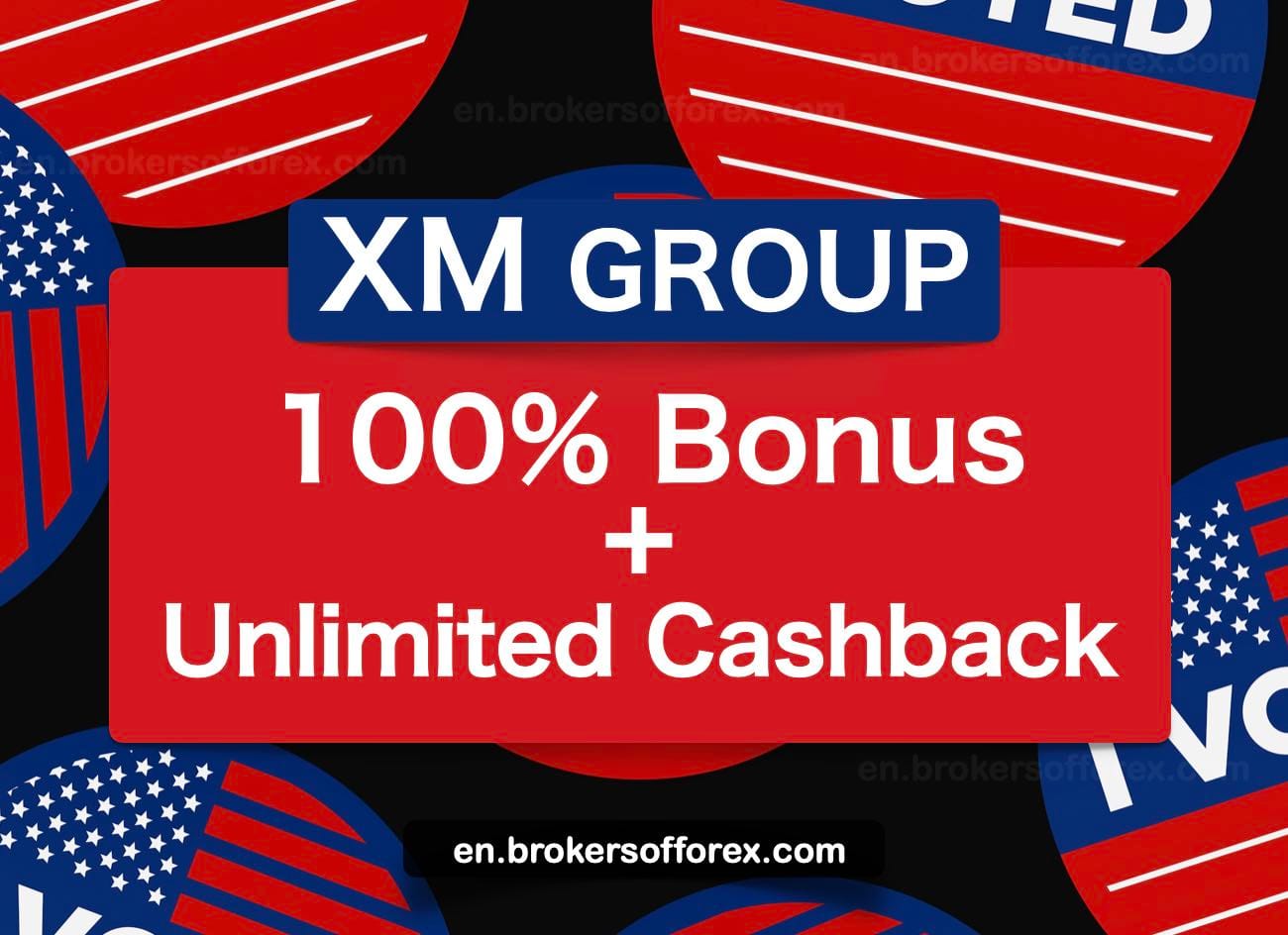 XM Group 100% Bonus and Unlimited Cashback