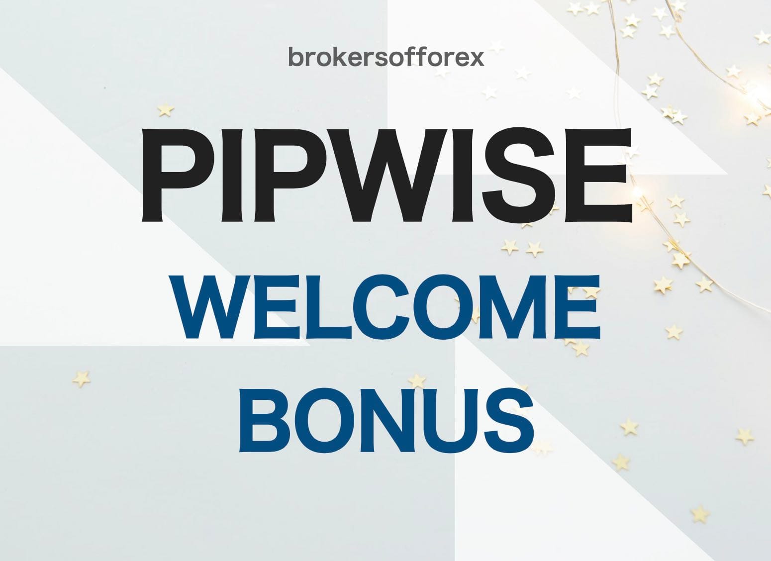 Pipwise Welcome Bonus