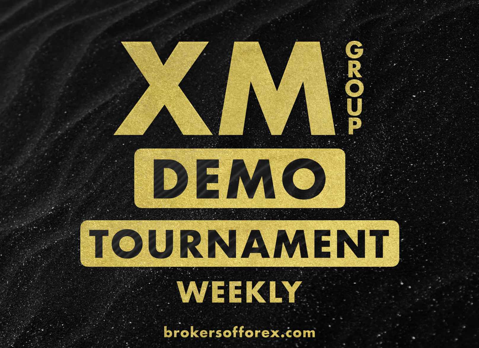 XM Weekly Demo Tournament