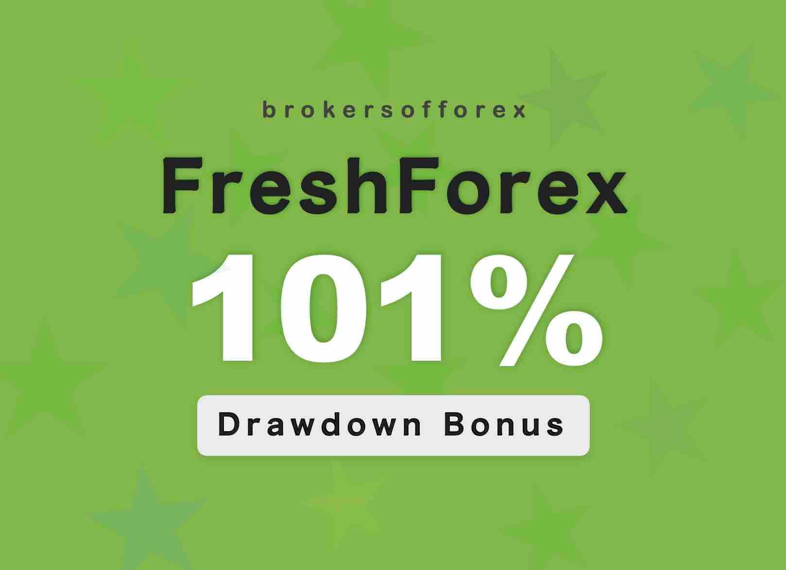 FreshForex 101% Drawdown Bonus