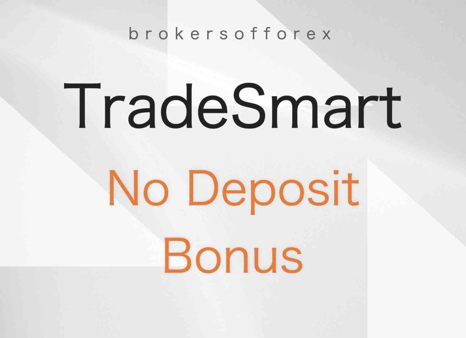 Tradesmart Fixed Income TradeSmart - No Deposit Bonus - BrokersOfForex.com