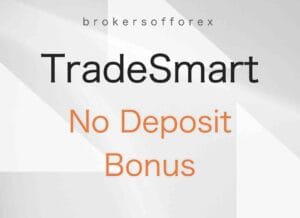 TradeSmart No Deposit Bonus