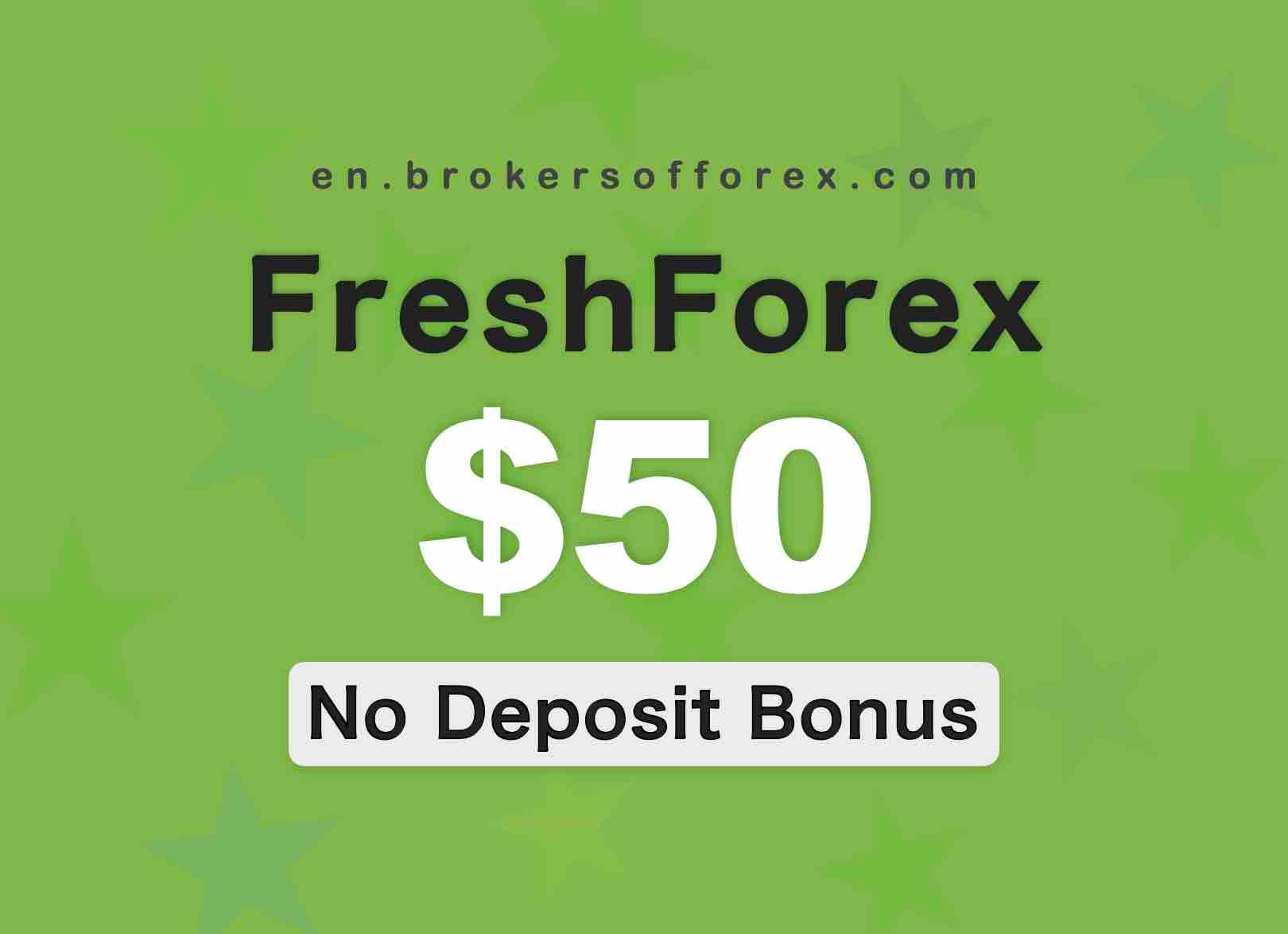 FreshForex $50 No Deposit Bonus
