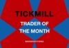 Tickmill – Trader of the Month Tickmill Trader of the Month
