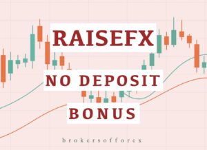 RaiseFX No Deposit Bonus