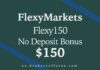Flexy Markets Flexy150 No Deposit Bonus – Get $150 Trading Credit FlexyMarkets - Flexy150: No Deposit Bonus