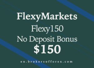 FlexyMarkets - Flexy150: No Deposit Bonus