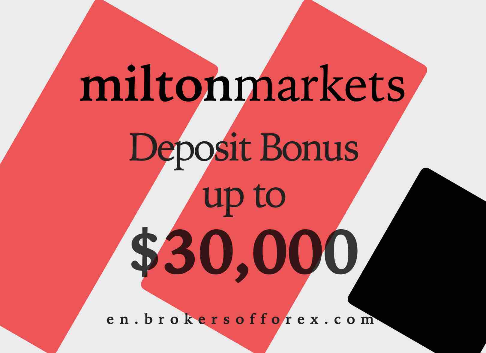 Milton Markets Deposit Bonus up to $30,000