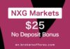 NXG Markets $25 No Deposit Bonus – $25 Welcome Bonus NXG Markets $25 No Deposit Bonus