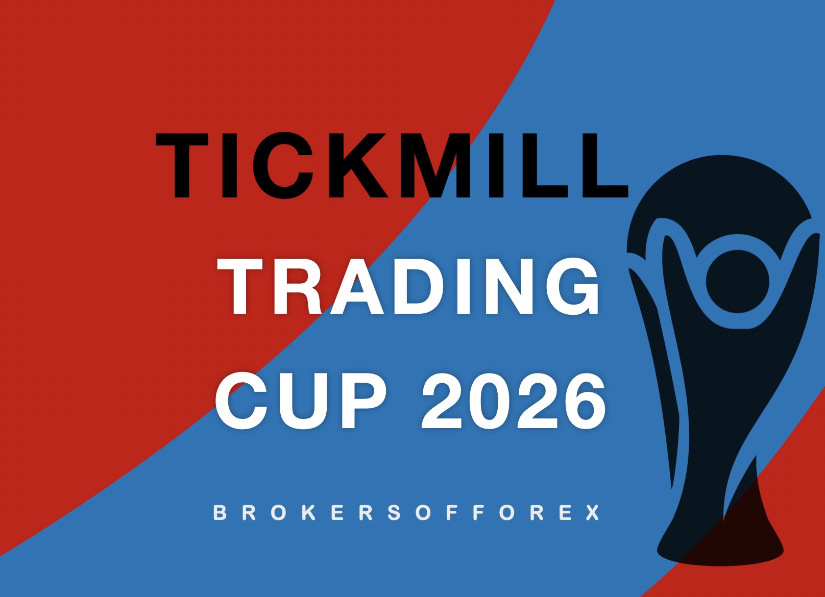 Tickmill Trading Cup 2026