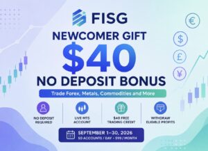 FISG Newcomer Gift - Forex No Deposit Bonus